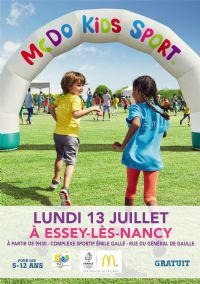 La tournée McDo Kids Sport s'arrête à Essey-lès-Nancy le lundi 13 juillet !. Le lundi 13 juillet 2015 à Essey-lès-Nancy. Meurthe-et-Moselle.  09H30
